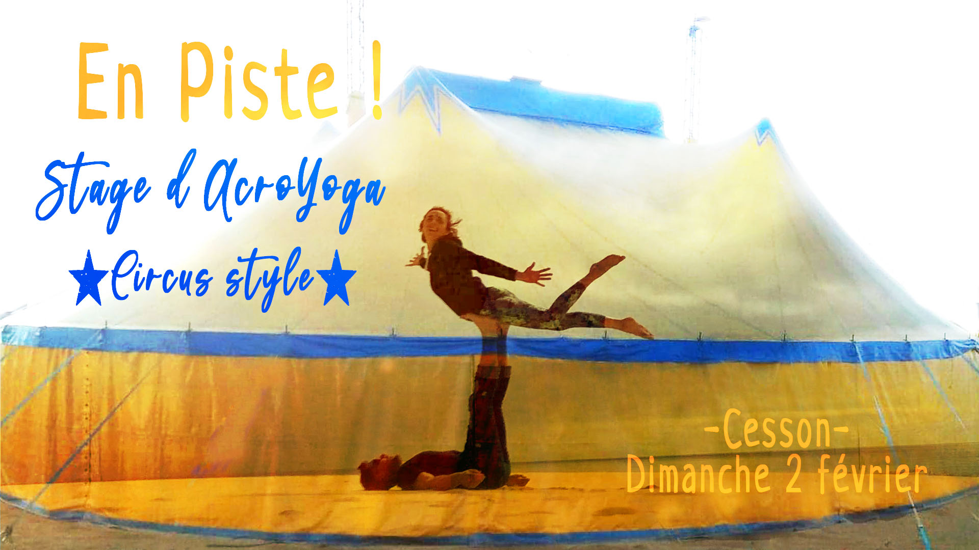 Stage d'acroyoga à l'école de cirque En Piste! de Cesson-Sévigné - Rennes Métropole